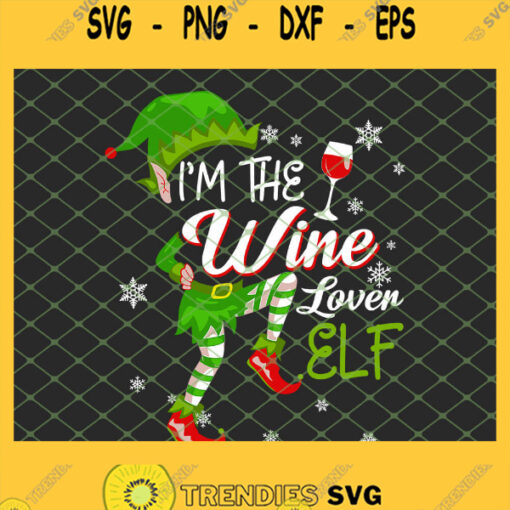 Im The Wine Lover Elf Hat Ears Hand And Legs SVG PNG DXF EPS 1