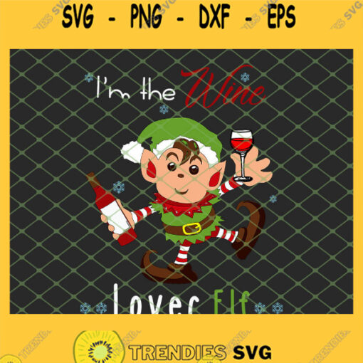 Im The Wine Lover Elf SVG PNG DXF EPS 1
