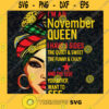 Im a November Queen I Have 3 Sides The Quiet svg cut file for cricut Digital Image Clipart Sublimation Vector SVG