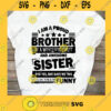 Im a proud brother of wonderful sweet and awesome sisters svg png Digital Files Cut Files For Cricut Instant Download Vector Download Print Files