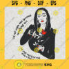 Im not sugar and spice and everthing nice Im sage and hood and wish a Mufuka would Morticia Addams SVG Digital Files Cut Files For Cricut Instant Download Vector Download Print Files
