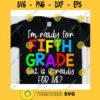 Im ready for 5th grade but is it ready for me svgFifth grade svgFirst day of school svgBack to school svg shirtHello fifth grade svg