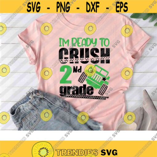 Im ready to crush 2nd grade svg Back To School Svg Cricut File Clipart Svg Png Eps Dxf Design 402 .jpg