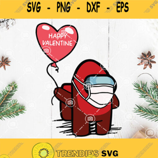 Imposter Among Us Is My Valentine Svg Happy Valentines Day Svg Among Us Mask Face Svg Mask Svg