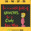 In A World Full Of Grinches Be A Cindy Lou Who SVG PNG DXF EPS 1