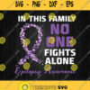 In This Family No One Fights Alone Epilepsy Awareness Svg Png