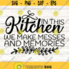 In This Kitchen We Dance Svg Kitchen Svg Funny Kitchen Svg Kitchen Sign Svg Farmhouse Svg Silhouette Cricut Files svg dxf eps png. .jpg