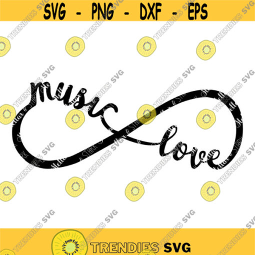 Infinity Sign Music Love SVG Music SVG Love Svg Infinity Cut File Infinity Cutting File Music Love SVG Music Love Cut File Design 186 .jpg