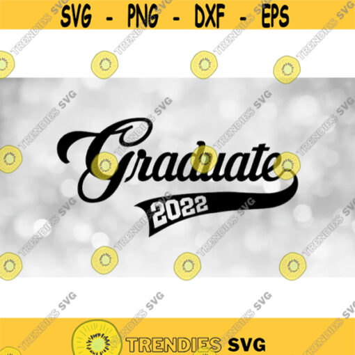 Inspirational Clipart Black Word Graduate in Baseball Style w Swoosh Underline 2022 Graduation Year Cutout Digital Download SVGPNG Design 1713