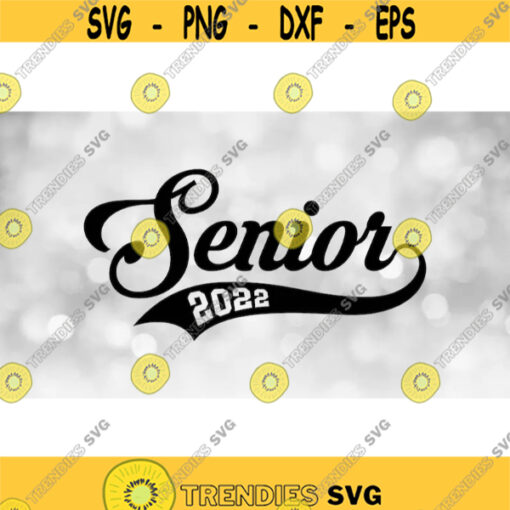 Inspirational Clipart Black Word Senior in Baseball Style w Swoosh Underline and 2022 Graduation Year Cutout Digital Download SVGPNG Design 848