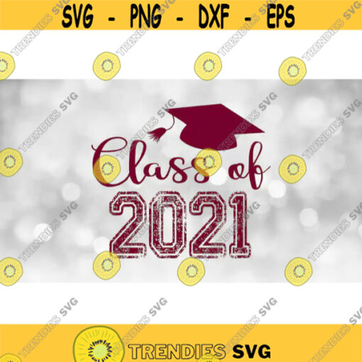 Inspirational Clipart Burgundy Words Class of 2021 in Distressed Collegiate Script Type with Graduation Cap Digital Download SVGPNG Design 614