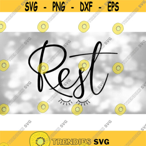 Inspirational Clipart Fine and Fancy Black Cursive Script Capitalized Word Rest with Sleepy Closed Eyes Digital Download SVG PNG Design 1121