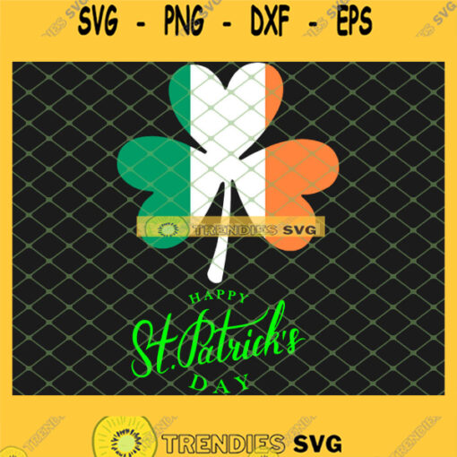 Ireland Clover Irish Happy St PatrickS Day SVG PNG DXF EPS 1