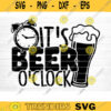 Its Beer OClock SVG Cut File Beer Svg Bundle Funny Beer Quotes Beer Dad Shirt Svg Beer Mug Svg Beer Lover Svg Silhouette Cricut Design 358 copy