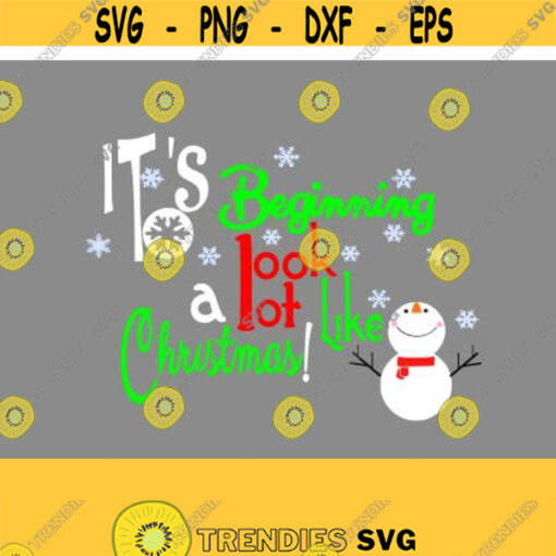 Its Beginning to Look a Lot Like Christmas SVG DXF AI ps and pdf Digital Cutting Files