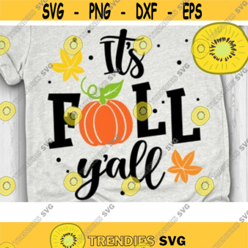 Its Fall Yall Svg Hello Fall Svg Fall Svg Fall Quote Svg Autumn Pumpkin Svg Happy Fall Svg Cut files Svg eps dxf png Design 1057 .jpg