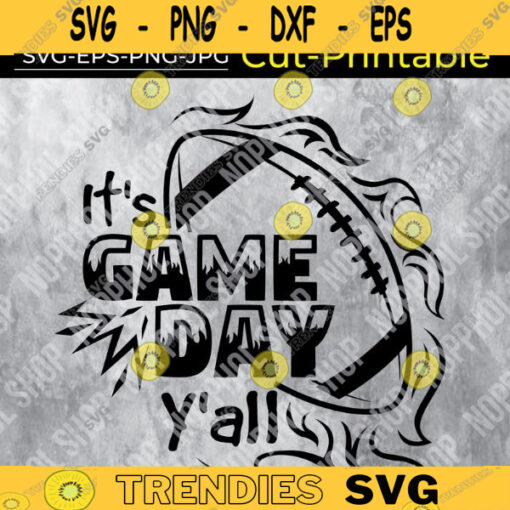Its Game Day Yall svg Football Football Shirt svg Football Women Football svg Designs American Football file for cut Design 326