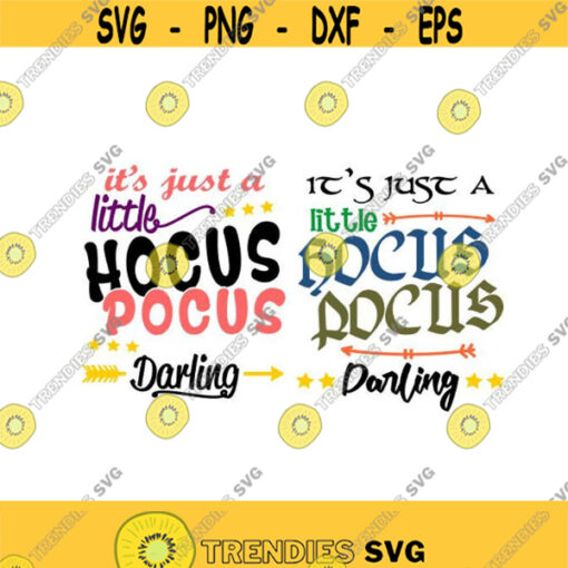 Its Just a little Hocus Pocus Halloween Cuttable SVG PNG DXF eps Designs Cameo File Silhouette Design 1285