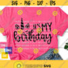 Its My Birthday Svg Unicorn Birthday Svg Birthday Svg Girl Birthday Svg Unicorn Party Shirt Cute Kid Cricut Silhouette Design 99