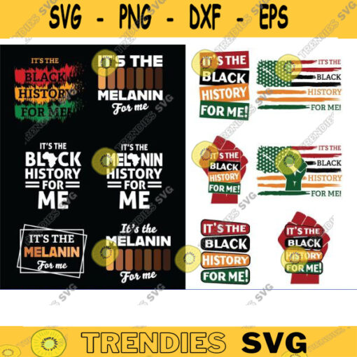 Its The Black History For Me svg Its The melanin for me svg black history month svg black lives matter svg African american flag svg Design 989 copy