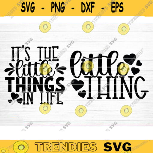 Its The Little Things In Life SVG Cut File Mother Daughter Matching Svg Bundle Mom Baby Girl Shirt Svg Mothers Day Silhouette Cricut Design 247 copy