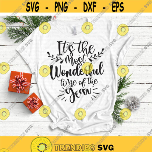 Its The Most Monderful Time Of The Year svg Christmas Time svg Christmas svg dxf png eps Christmas Shirt Design Print File Cut File Design 518.jpg