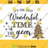 Its The Most Wonderful Time Of The Year SVG Christmas SVG Christmas Cutting File CriCut Files svg jpg png dxf Silhouette Design 496
