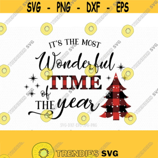 Its The Most Wonderful Time Of The Year SVG Christmas SVG christmas tree Christmas Cutting File CriCut Files svg jpg png dxf Silhouette Design 597
