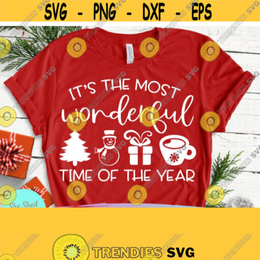 Its The Most Wonderful Time Of The Year SVG Christmas Svg Merry Christmas SVG Hot Cocoa SVG Snowman Svg Svg Eps Dxf Png Design 417