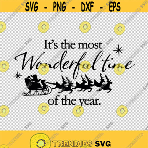 Its The Most Wonderful Time Of The Year SVG PNG EPS File For Cricut Silhouette Cut Files Vector Digital File