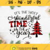 Its The Most Wonderful Time Of The Year Svg Chirstmas Tree Svg Merry Christmas Svg
