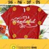 Its a Wonderful Life Christmas Shirt SVG Christmas Quotes svg Christmas Sign svg Santa Sleigh svg Let It Snow svg Santa Claus Shirt Design 381