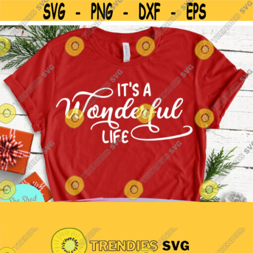Its a Wonderful Life Christmas Shirt SVG Christmas Quotes svg Christmas Sign svg Santa Sleigh svg Let It Snow svg Santa Claus Shirt Design 381