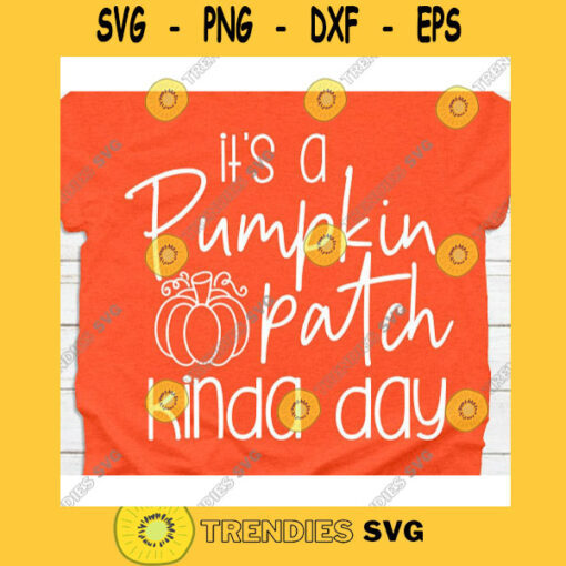 Its a pumpkin patch kinda day svgHello Fall shirt svgFall svg DesignsFall svg shirtAutumn svgPumpkins svgFall Silhouette or Cricut