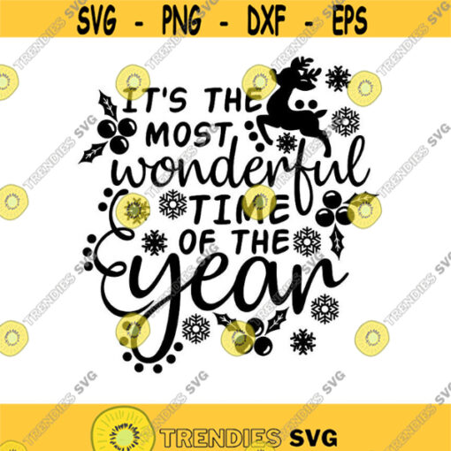 Its the Most Wonderful Time of the Year SVG Christmas shirt svg Christmas sign svg Christmas ornament svg eps png
