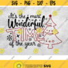 Its the Most Wonderful Time of the Year Svg Digital Download SVG PDFJPG Cut Files Printables Christmas svg Christmas Cut File Design 169