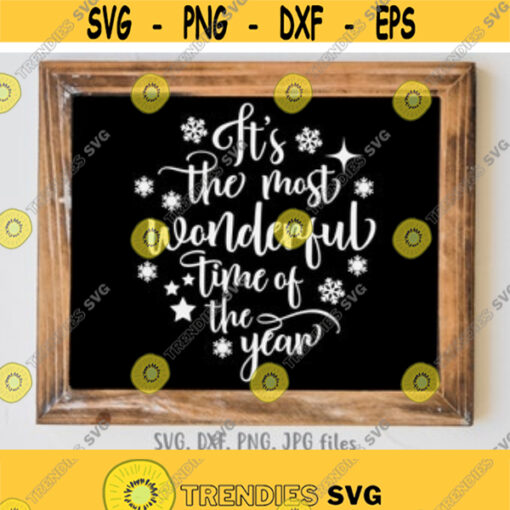 Its the most wonderful time of the year svg Christmas SVG Farmhouse sayings svg Holiday svg Farmhouse sign svg Farmhouse svgs for signs Design 66