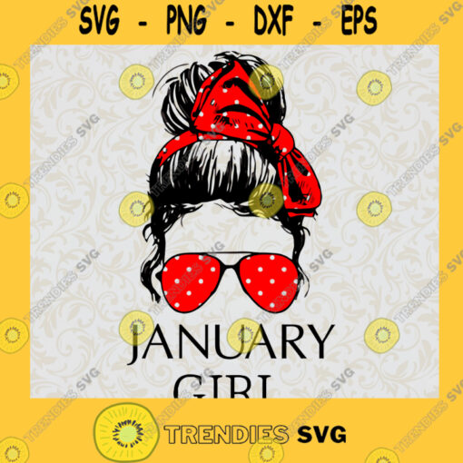 JANUARY Girl Red Bandana Sunglass Face SVG Happy BIrthday Digital Files Cut Files For Cricut Instant Download Vector Download Print Files