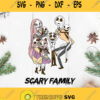 Jack Skellington And Sally Family Svg Scary Family Svg The Nightmare Before Christmas Svg Halloween Svg Horror Movies Svg
