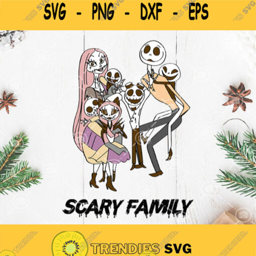 Jack Skellington And Sally Family Svg Scary Family Svg The Nightmare Before Christmas Svg Halloween Svg Horror Movies Svg