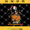 Jack Skellington Happy Hallo Thanksmas Svg Pumpkin Svg Halloween Svg Jack Skellington Svg