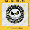 Jack Skellington Nightmare Before Coffee SVG Nightmare Before Christmas SVG Coffee Halloween SVG