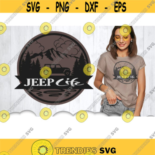 Jeep Life SVG Files For Cricut Jeep Svg Jeep Decal Svg Mountain Svg Pine Tree Svg Jeep Accessories Jeep Clipart Iron On Transfer .jpg