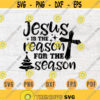 Jesus Is the Reason For The Season Svg Vector File Cricut Cut File Jesus Christmas Svg Winter Digital INSTANT DOWNLOAD Christmas Shirt n866 Design 864.jpg