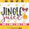 Jingle Juice SVG Christmas SVG Cut File Cricut Commercial use Christmas Wine SVG Holiday Svg Winter Svg Funny Chirstmas Design 1085