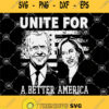 Joe Biden And Kamala Harris Unite For Better America Svg Biden Harris Svg President Svg America Svg
