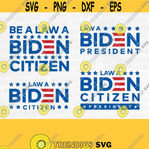 Joe Biden For President Svg Biden Svg Biden 2020 Svg Elections 2020 Law a Biden Citizen Svg Law Abiding Svg Law SvgDesign 269