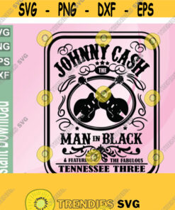 Johnny Cash The Man In Black svg file for cricut svg designs svg png eps dxf file digital Design 51