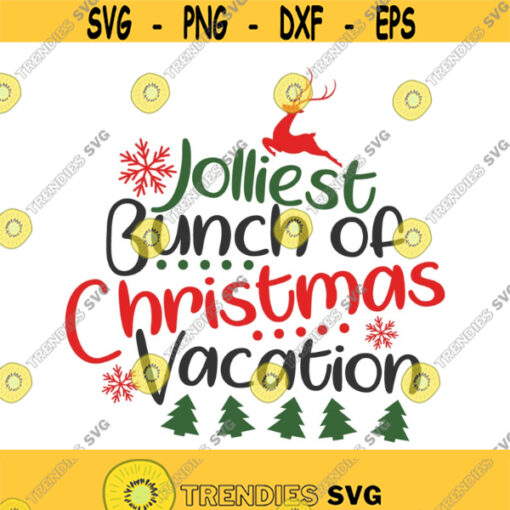 Jolliest bunch of christmas vacation svg christmas svg png dxf Cutting files Cricut Funny Cute svg designs print for t shirt quote svg Design 305
