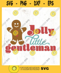 Jolly Little Gentleman Christmas SVG cut file Little Boy Christmas svg Retro Kid Christmas svg Vintage svg Commercial Use Digital File